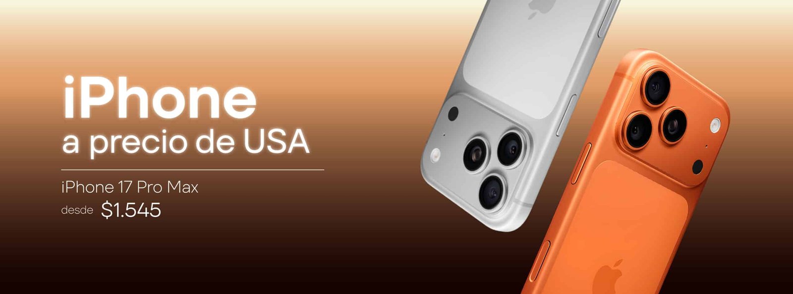 iPhone a precio de USA - iPhone 17 Pro Max