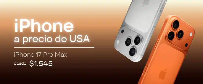 iPhone a precio de USA - iPhone 17 Pro Max